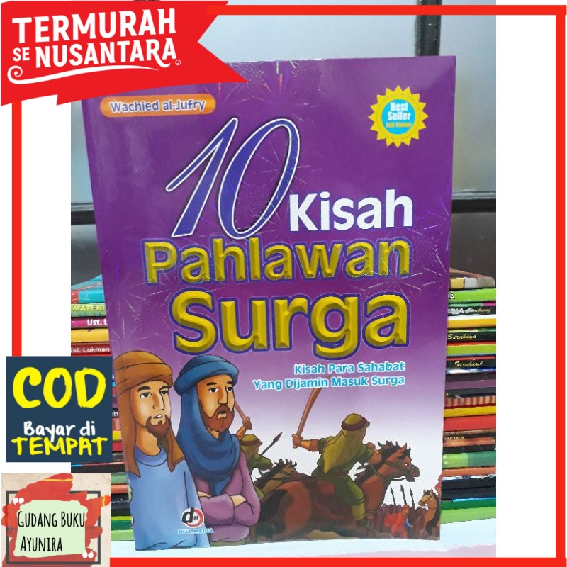 Jual 10 kisah pahlawan surga ( kisah para sahabat yabg dijamin masuk surga) Shopee Indonesia