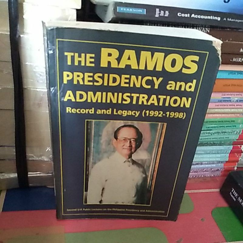 Jual BUKU THE RAMOS PRESIDENCY AND ADMINISTRATION RECORD AND LEGACY ...