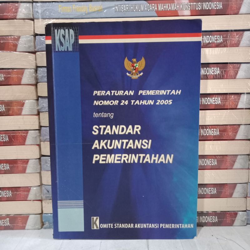 Jual BUKU ASLI - PERATURAN PEMERINTAH NOMOR 24 TAHUN 2005 TENTANG ...