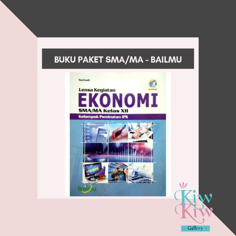 Jual Buku Ekonomi Kelas XII / 12 SMA/MA Kelompok Peminatan IPS ...