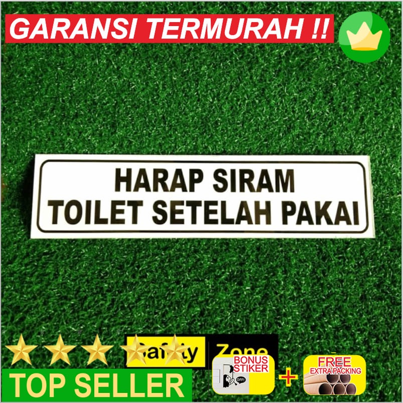 Jual Terlaris Rambu Akrilik Harap Siram Toilet Setelah Pakai 5x2010x30