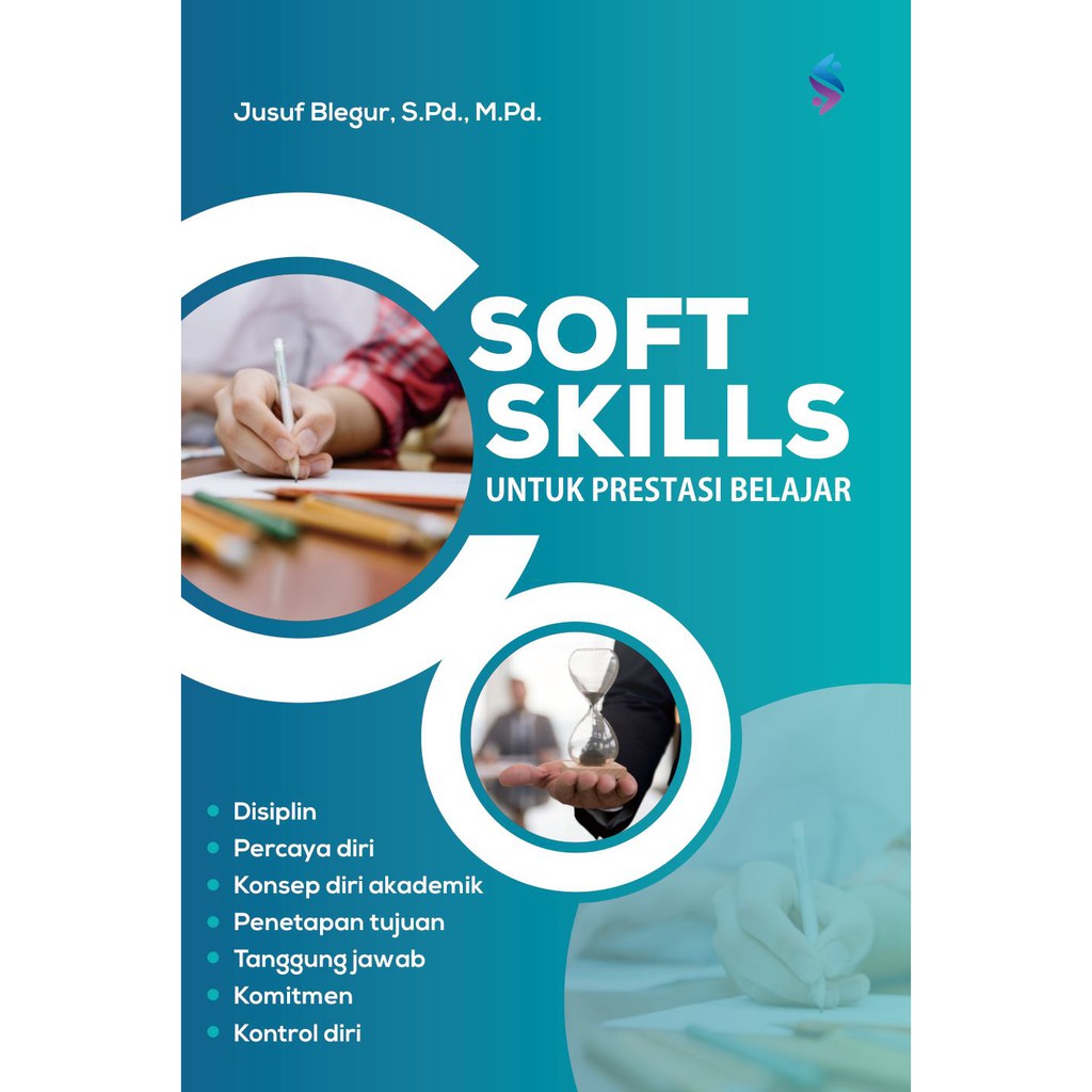 Jual BUKU Soft Skills Untuk Prestasi Belajar Disiplin Percaya Diri ...