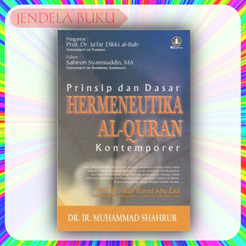 Jual Prinsip Dan Dasar Hermeneutika Al Quran Kontemporer Shopee Indonesia 1633