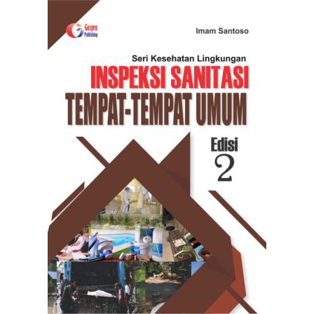 Jual BUKU INSPEKSI SANITASI TEMPAT TEMPAT UMUM EDISI 2 | Shopee Indonesia