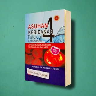 Jual Buku PATOLOGI KEBIDANAN ( ASUHAN KEBIDANAN 4 , TIM ) | Shopee ...