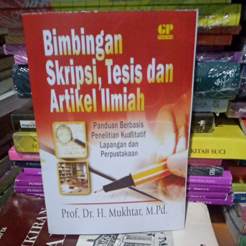 Jual BIMBINGAN SKRIPSI.TESIS DAN ARTIKEL ILMIAH Panduan Berbasis ...