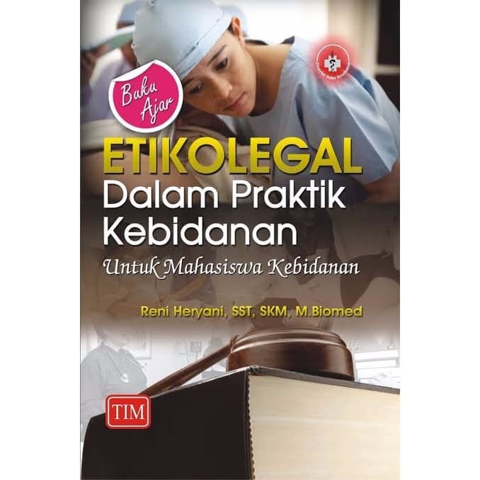 Jual Buku Ajar Etikolegal Dalam Praktik Kebidanan Edisi Revisi