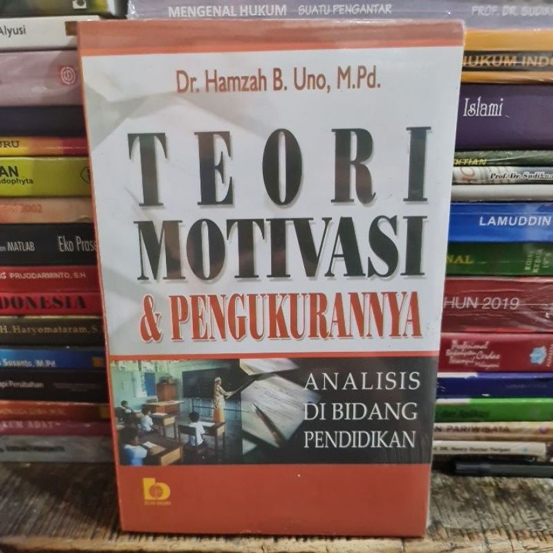 Jual Teori Motivasi Dan Pengukurannya By Hamzah B Uno | Shopee Indonesia