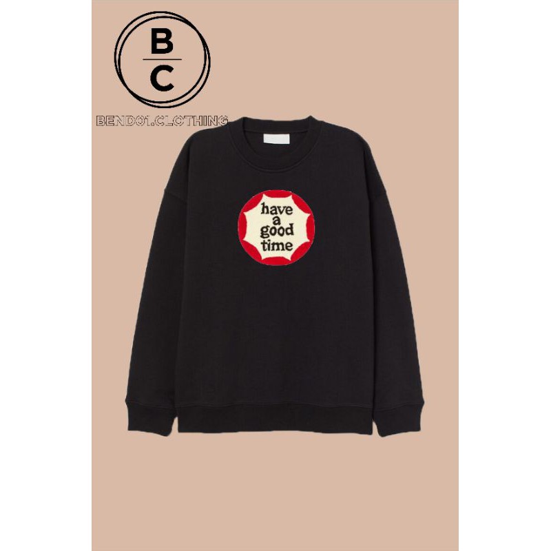 Have a good time crewneck sale