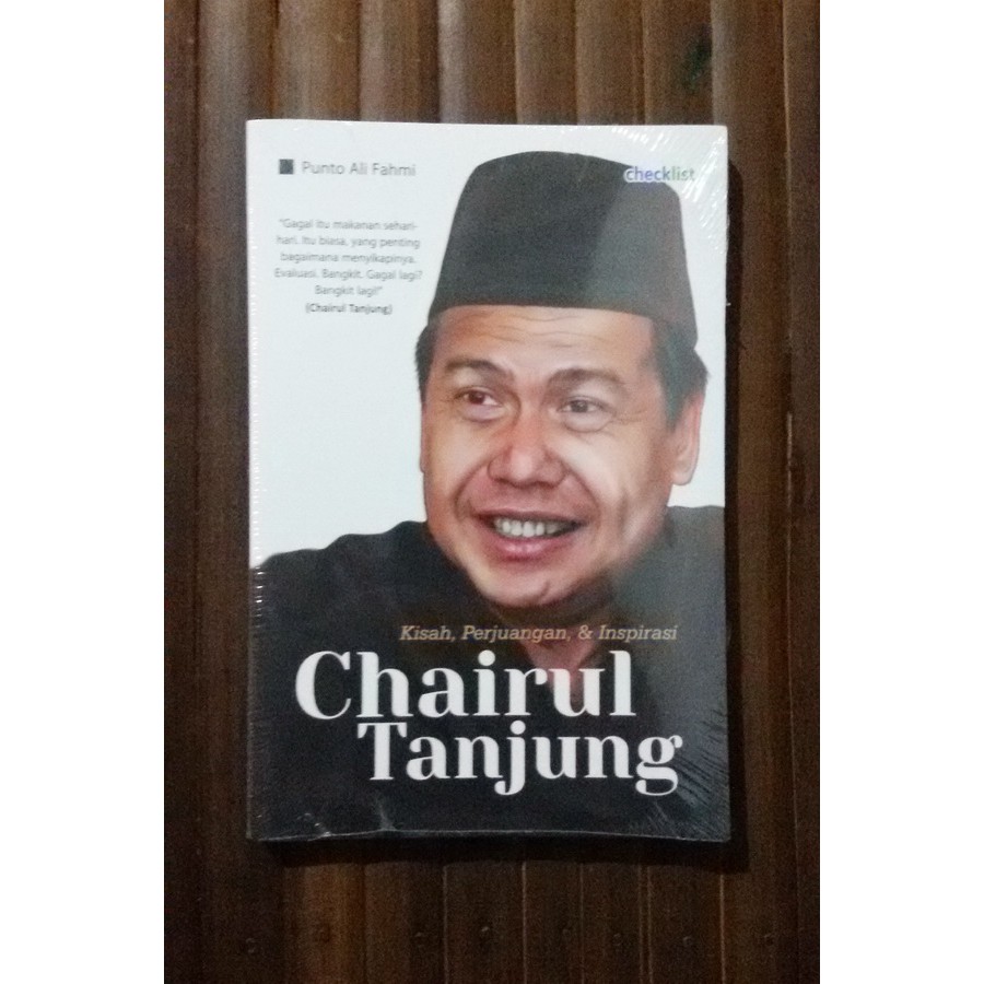 Jual Kisah, Perjuangan, & Inspirasi Chairul Tanjung | Shopee Indonesia