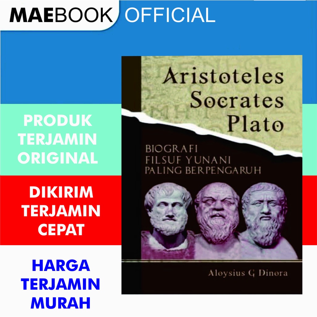 Jual ARISTOTELES SOCRATES PLATO: BIOGRAFI FILSUF YUNANI PALING ...