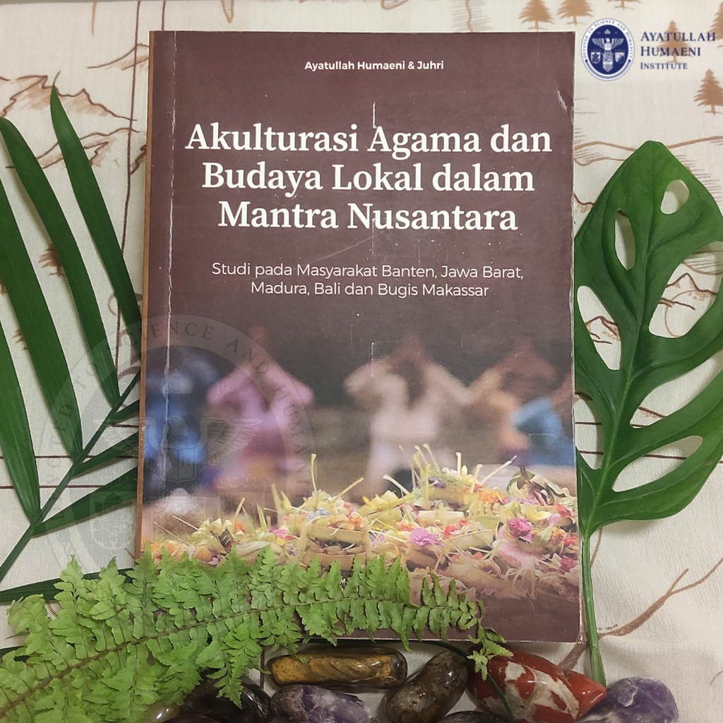 Jual BUKU AKULTURASI AGAMA DAN BUDAYA LOKAL DALAM MANTRA NUSANTARA ...