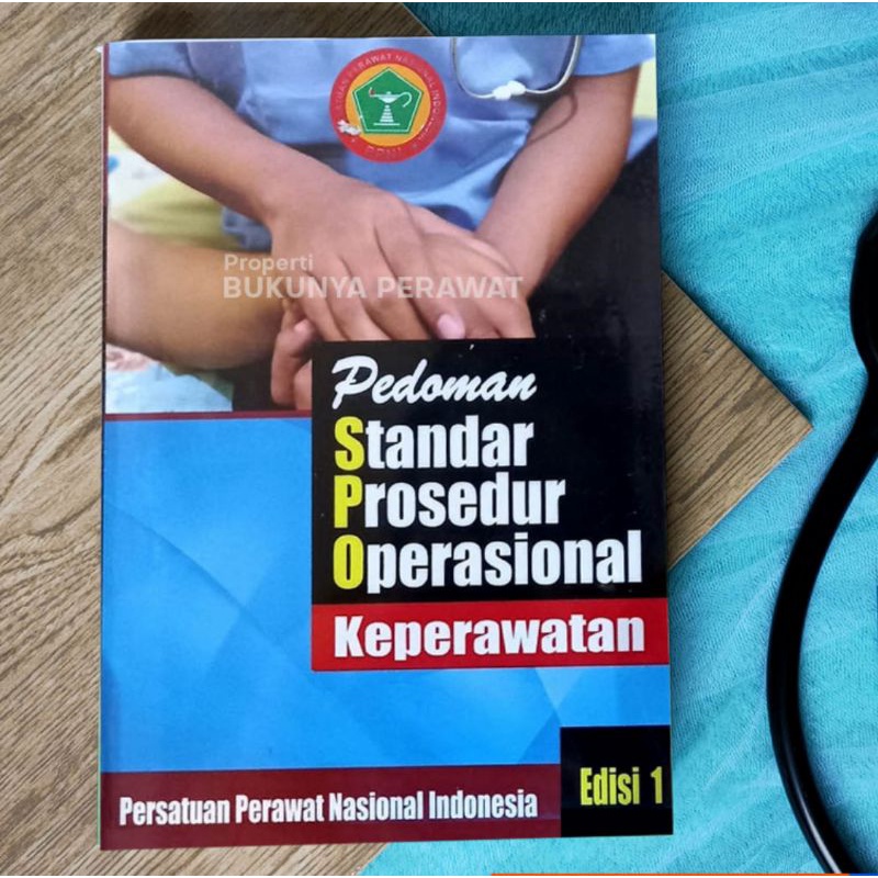 Jual Buku Pedoman Standar Prosedur Operasional Keperawatan ( SPO ...