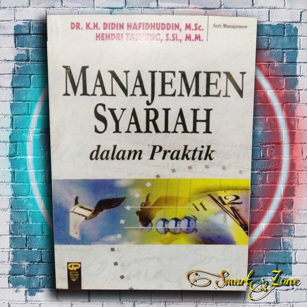 Jual Manajemen Syariah Dalam Praktik - Didin Hafidhuddin 2003 | Shopee ...