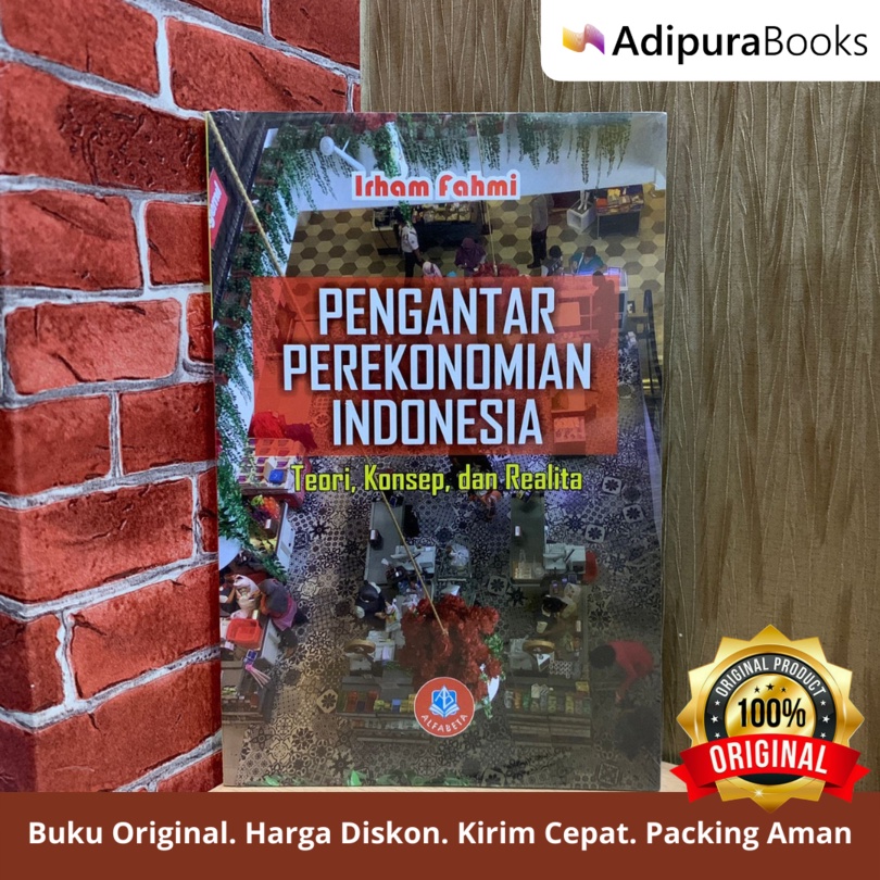 Jual Buku Original - Pengantar Perekonomian Indonesia Teori, Konsep ...