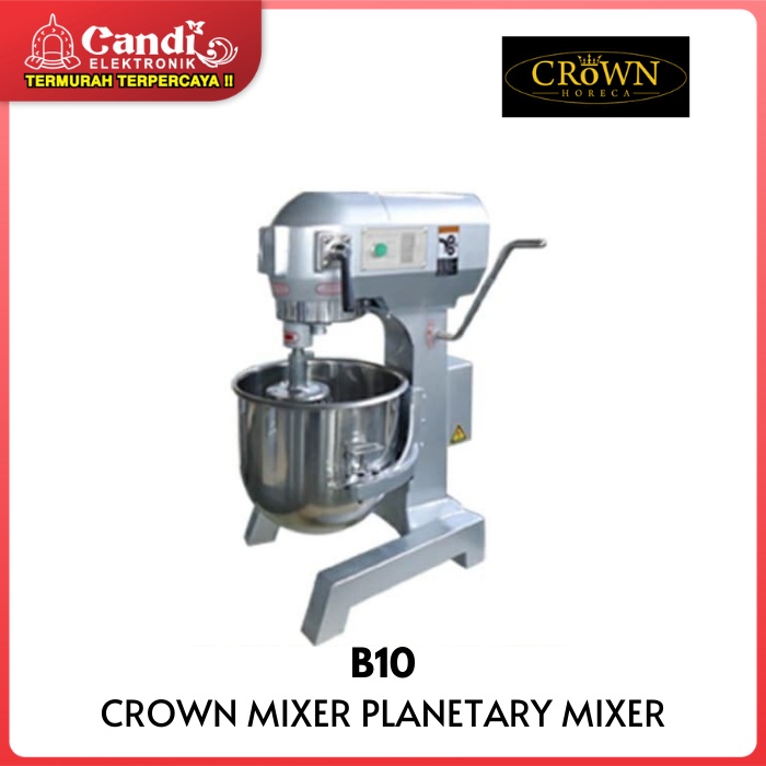 Jual CROWN Planetary Mixer B10 Mesin Pengaduk Adonan | Shopee Indonesia