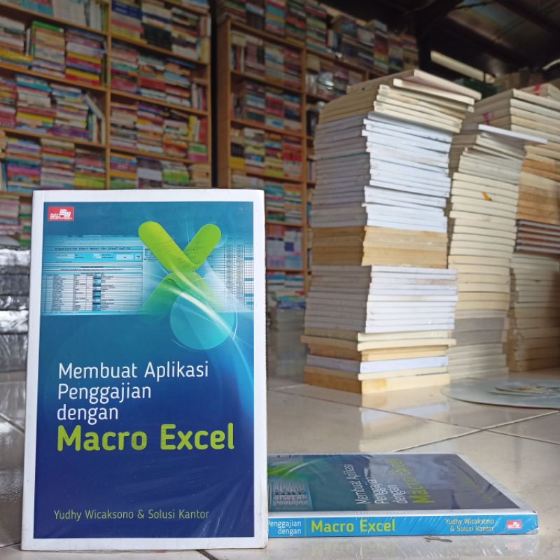 Jual Buku Membuat Aplikasi Penggajian Dengan Macro Excel Shopee Indonesia 5688