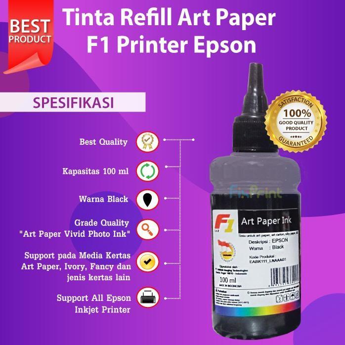 Jual Tinta Art Paper F1 Ink Refill Printer Epson L1300 L1800 T1100 1390 ...