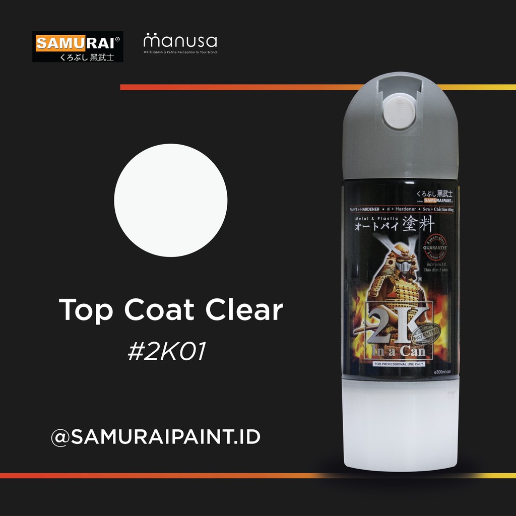 Jual 2K01 Top Coat Clear #2k01 Samurai Paint Cat Aerosol Kualitas ...