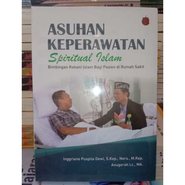 Jual Panduan merawat pasien menurut ajaran Islam/Asuhan keperawatan ...