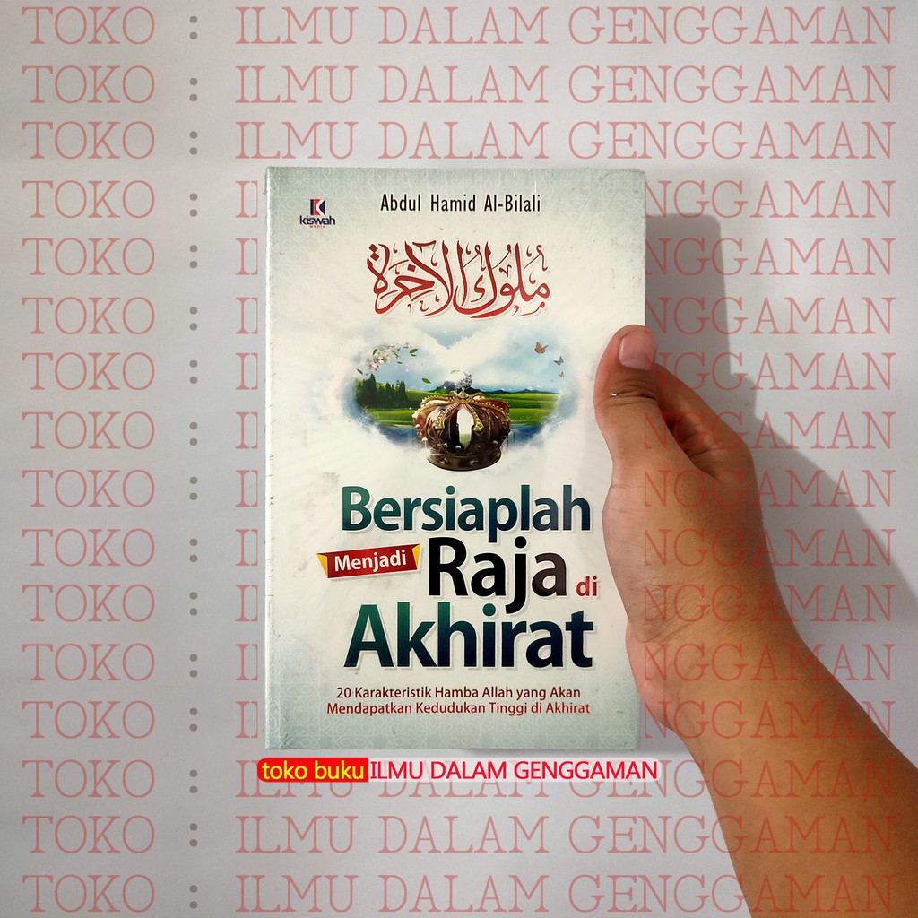 Jual Bersiaplah Menjadi Raja di Akhirat - Penerbit Zamzam Zam Zam ...