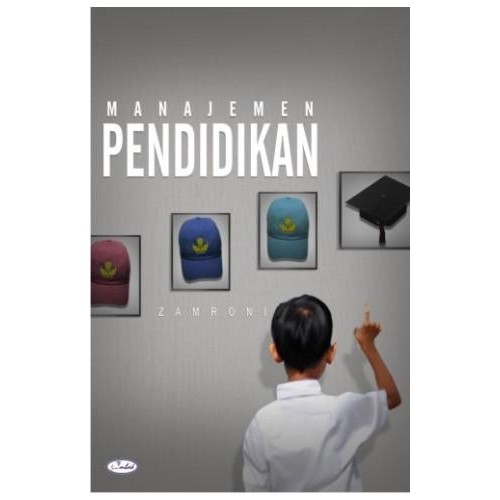 Jual BUKU ORIGINAL MANAJEMEN PENDIDIKAN SUATU USAHA MENINGKATKAN MUTU ...