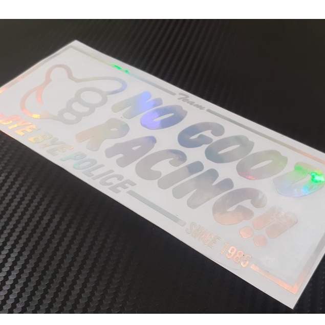 Jual STIKER NO GOOD RACING HOLOGRAM DAN WARNA SOLID CUTTING STICKER BYE ...