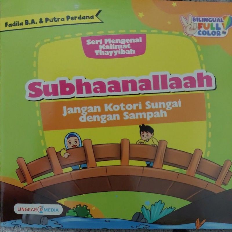 Jual Buku Cerita Anak Islami Seri Mengenal Kalimat Thayyibah Full ...