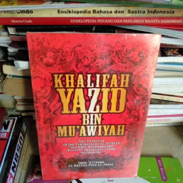 Jual buku Khalifah Yazid bin Muawiyah Shopee Indonesia