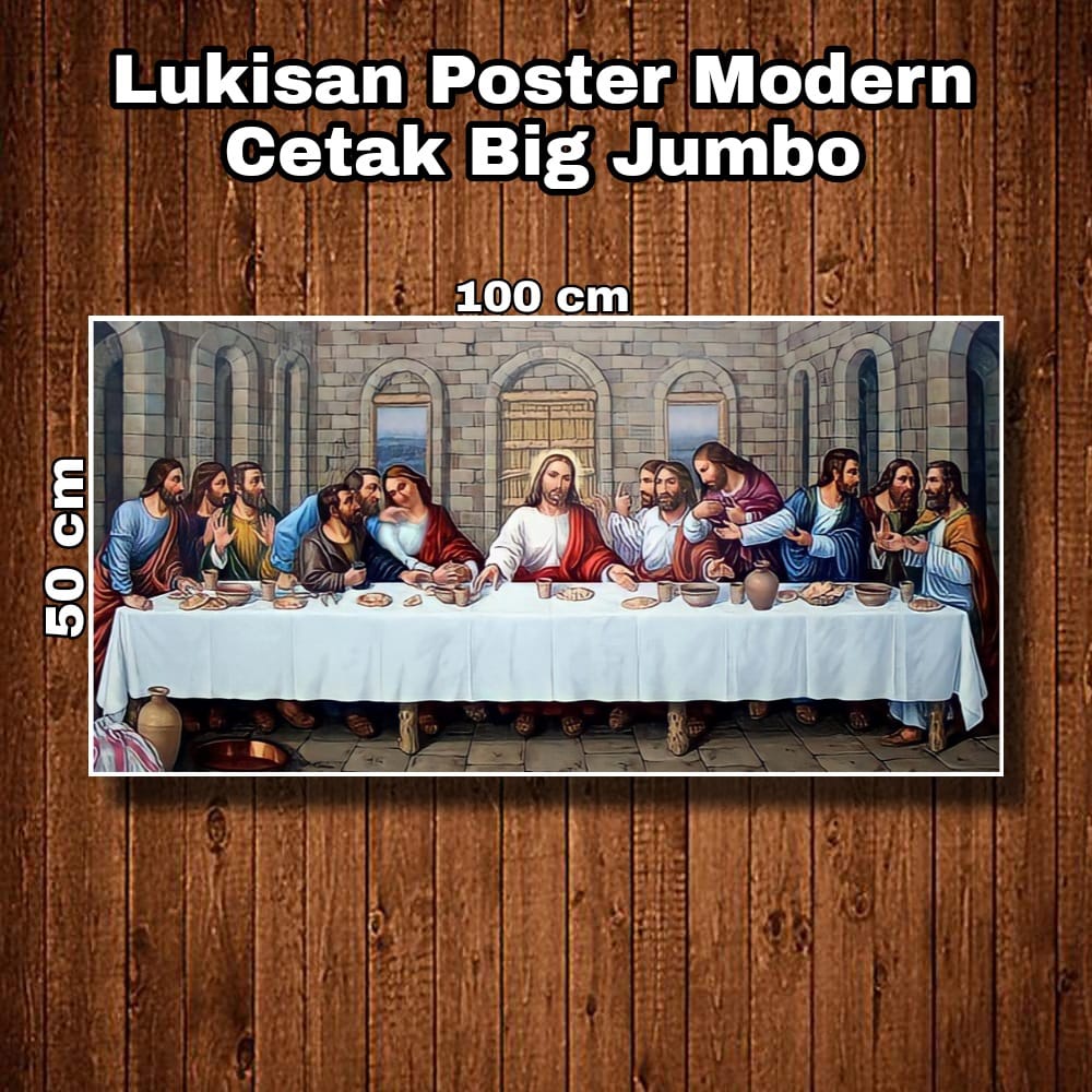 Jual Lukisan Poster Cetak Big Jumbo Foto Perjamuan Kudus Terakhir Tuhan