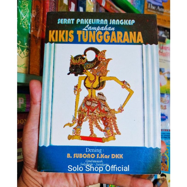 Jual BUKU WAYANG SERAT PAKELIRAN JANGKEP LAMPAHAN KIKIS TUNGGARANA B ...