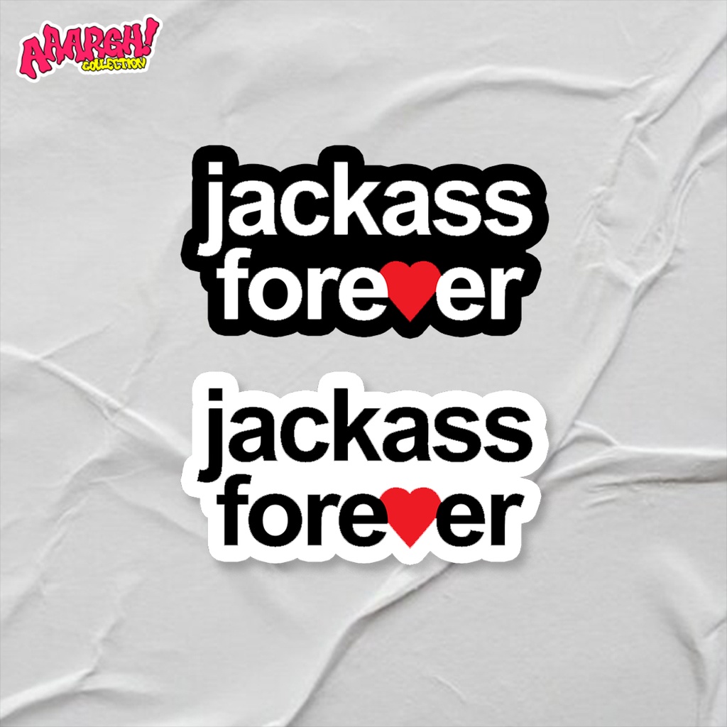 Jual Stiker jackass forever Shopee Indonesia