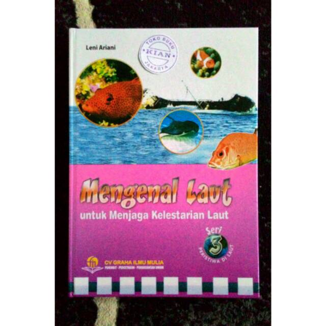 Jual Buku Mengenal Laut Untuk Menjaga Kelestarian Laut (2) | Shopee ...