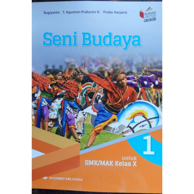 Jual Seni budaya kelas 1 smk/mak (x) penerbit erlangga kurikulum 13 ...