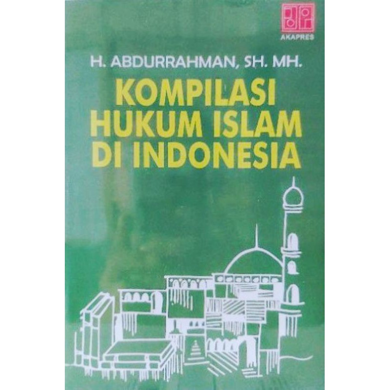 Jual KOMPILASI HUKUM ISLAM DI INDONESIA Edisi Pertama | Shopee Indonesia