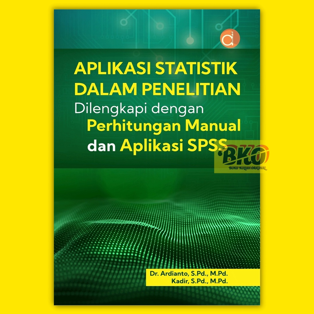 Jual Buku Aplikasi Statistik Dalam Penelitian Dilengkapi Dengan ...