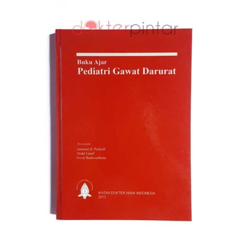 Jual Buku Kedokteran Buku Ajar Pediatri Gawat Darurat | Shopee Indonesia