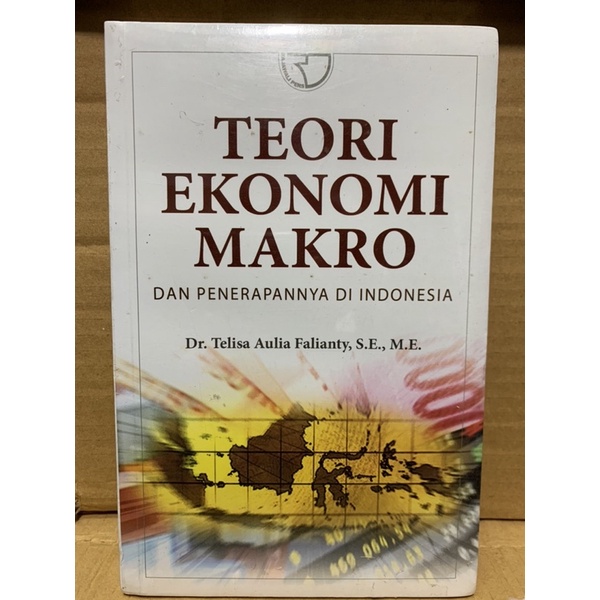 Jual TEORI EKONOMI MAKRO DAN PENERAPANNYA DI INDONESIA Dr. Telisa Aulia ...