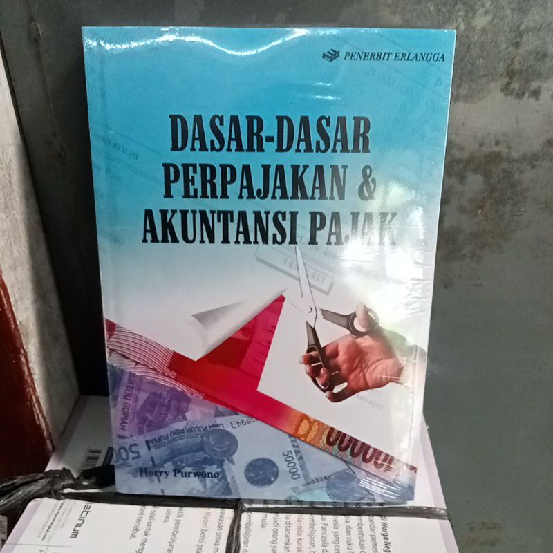 Jual DASAR-DASAR PERPAJAKAN DAN AKUNTANSI PAJAK | Shopee Indonesia