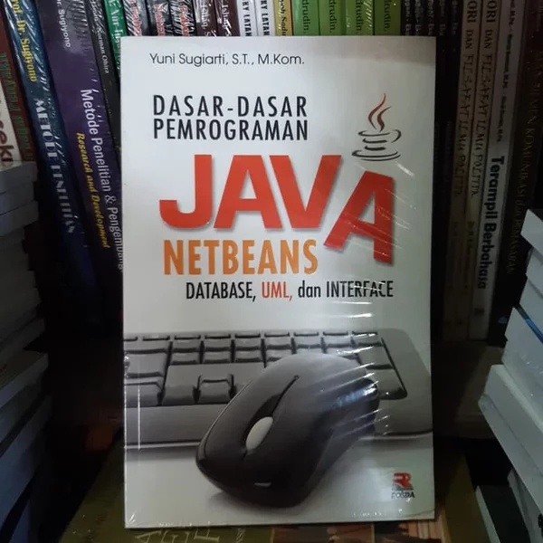 Jual DASAR DASAR PEMROGRAMAN JAVA NETBEANS | Shopee Indonesia