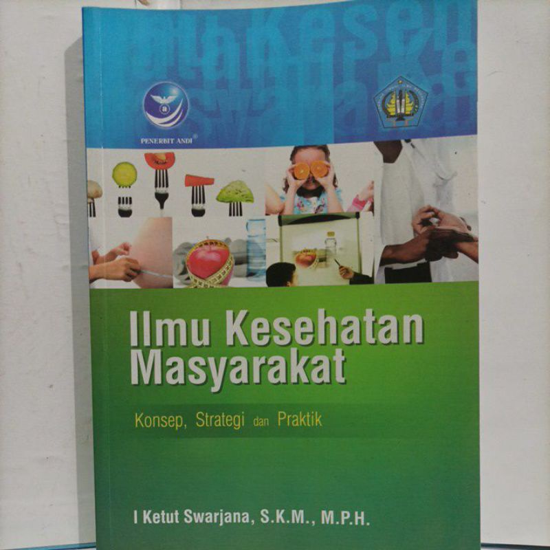 Jual Buku Ilmu Kesehatan Masyarakat Konsep, Strategi Dan Praktik ...