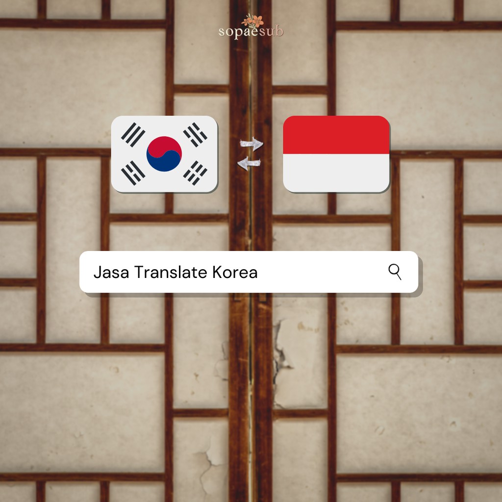 Jual Jasa Translate Korea ke Indonesia/Indonesia ke Korea Shopee