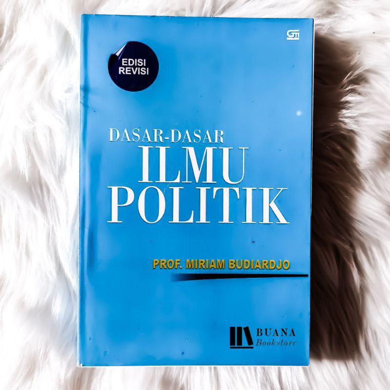 Jual Dasar Dasar Ilmu Politik - Prof. Miriam Budiardjo | Shopee Indonesia