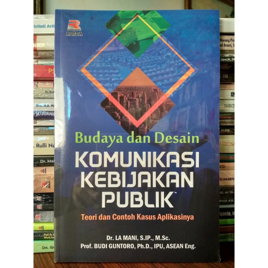 Jual Buku Budaya Dan Desain Komunikasi Kebijakan Publik Teori Dan ...