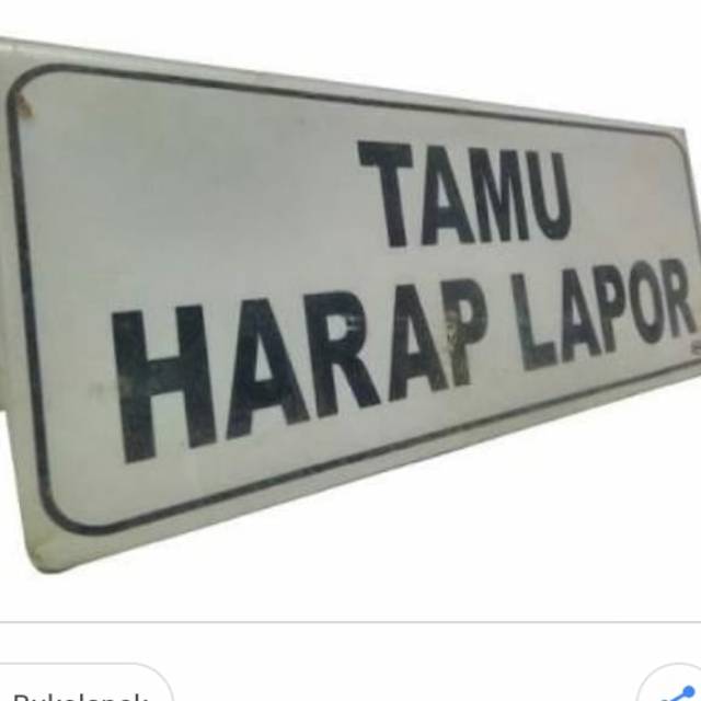 Jual Tanda sign tulisan display board meja tamu harap lapor | Shopee ...
