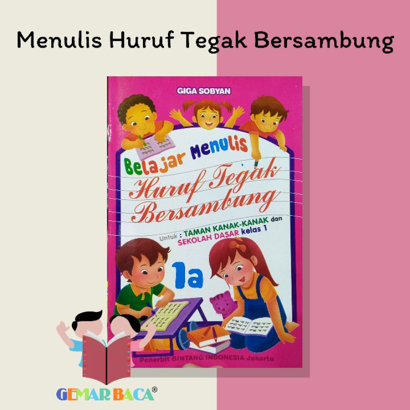 Jual Buku Belajar Menulis Huruf Tegak Bersambung Untuk Usia Tk & SD ...