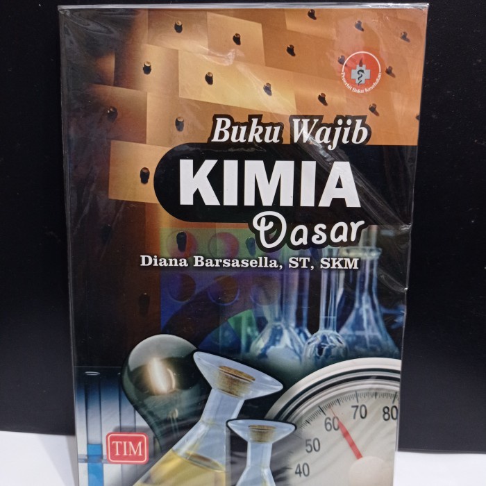 Jual Buku Wajib KIMIA DASAR. By. Diana Barsasella, ST | Shopee Indonesia