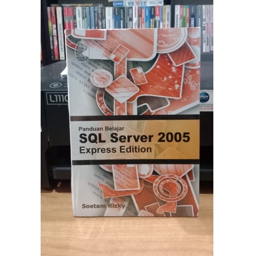 Jual buku panduan belajar sql server 2005 express edition shopee