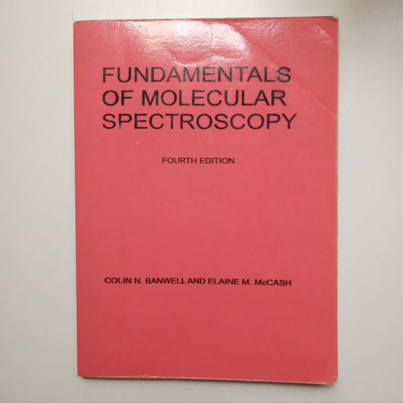 Jual Fundamentals Of Molecular Spectroscopy (Fourth Edition) | Shopee ...