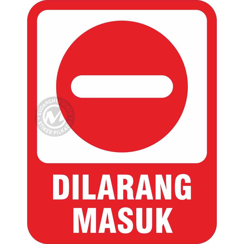 Jual Stiker Vinyl Rambu Dilarang Masuk Shopee Indonesia